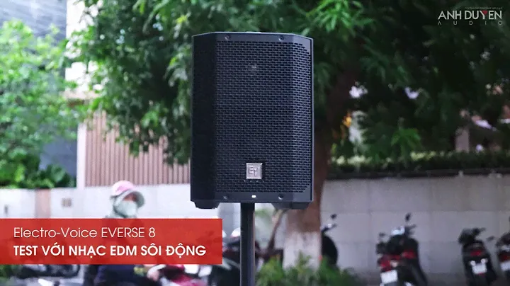 Test Nhanh Khả Năng Chơi Nhạc Ngoài Trời Của Loa Everse 8 - ElectroVoice